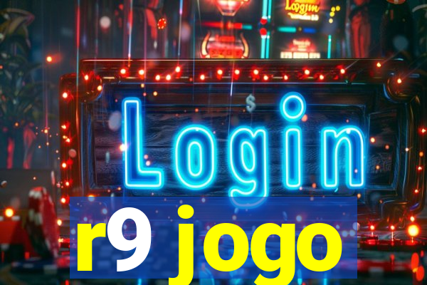 r9 jogo